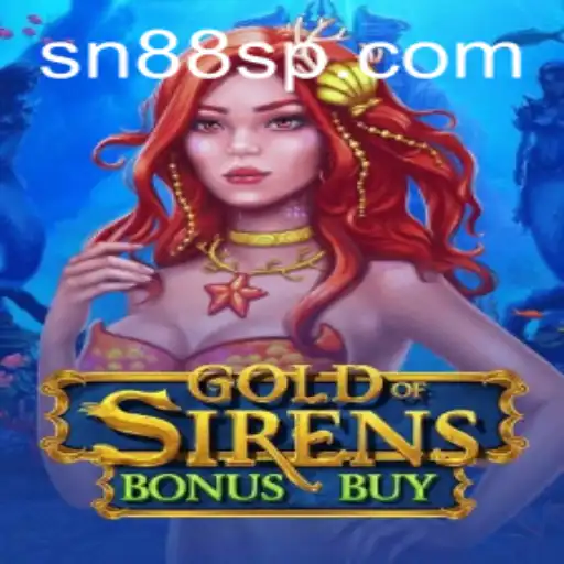 Exploring GoldofSirensBonusBuy: The New Online Slot Adventure at SN88.COM